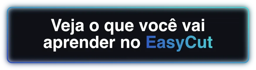 easycut-metodo-o-que-voce-vai-aprender